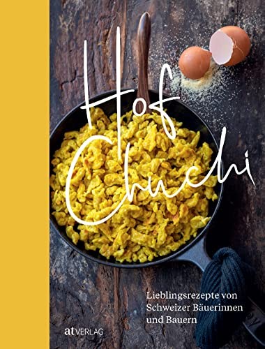 Hofchuchi lieblingsrezepte - hofchuchi:,